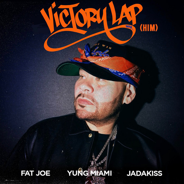 Fat Joe - Victory Lap (Him) ft. Yung Miami & Jadakiss