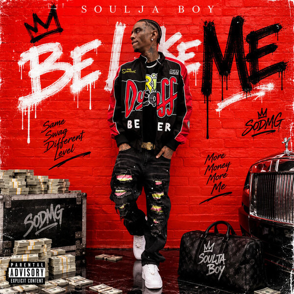 Soulja Boy - Be Like Me
