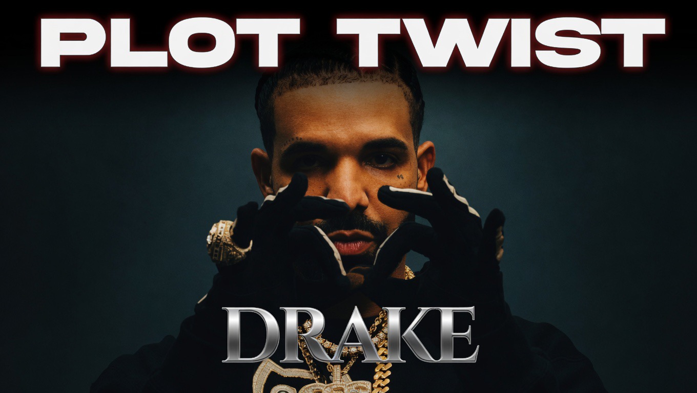 Drake - Plot Twist